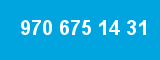 970 675 14 31